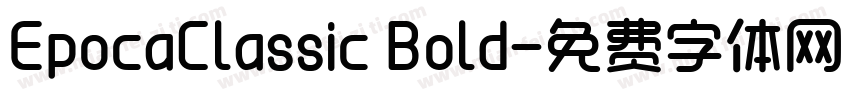 EpocaClassic Bold字体转换